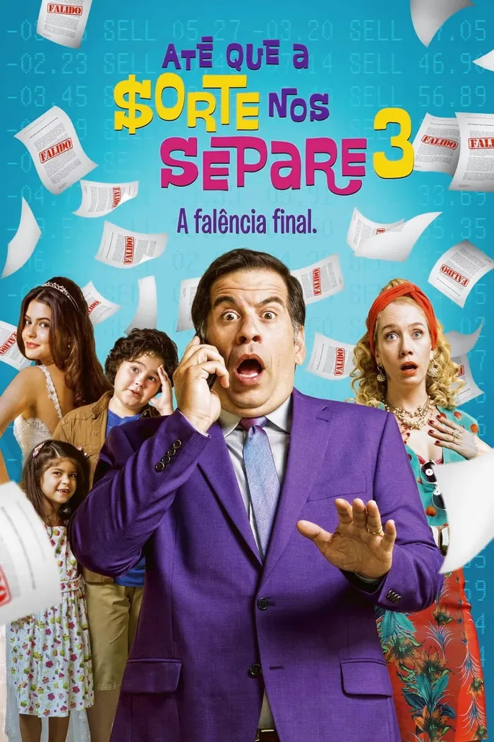 Até Que a Sorte nos Separe 3: A Falência Final (2015) poster