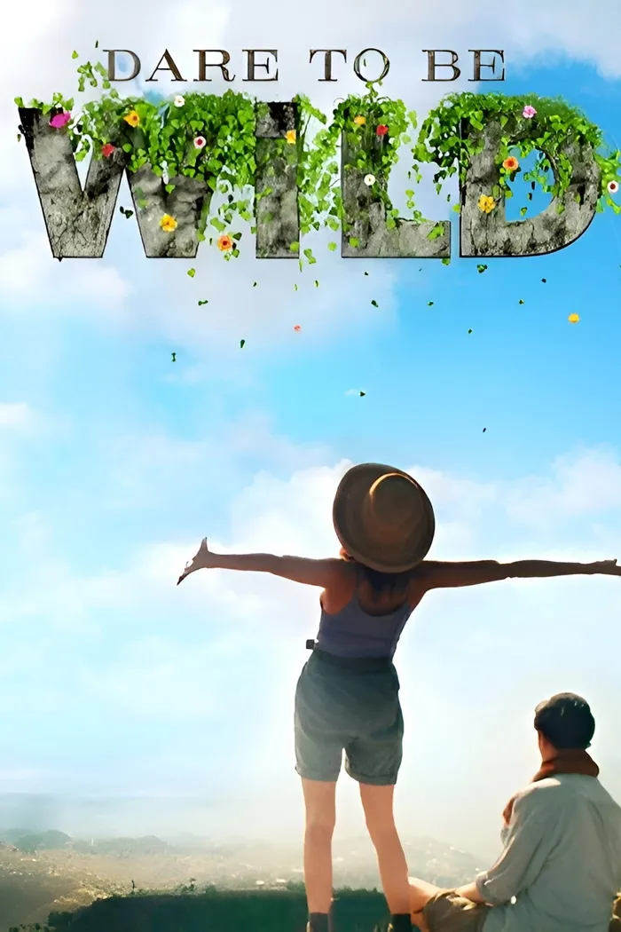 Dare to Be Wild (2015) poster
