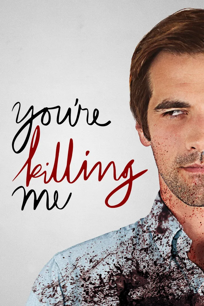 You're Killing Me (2015) poster