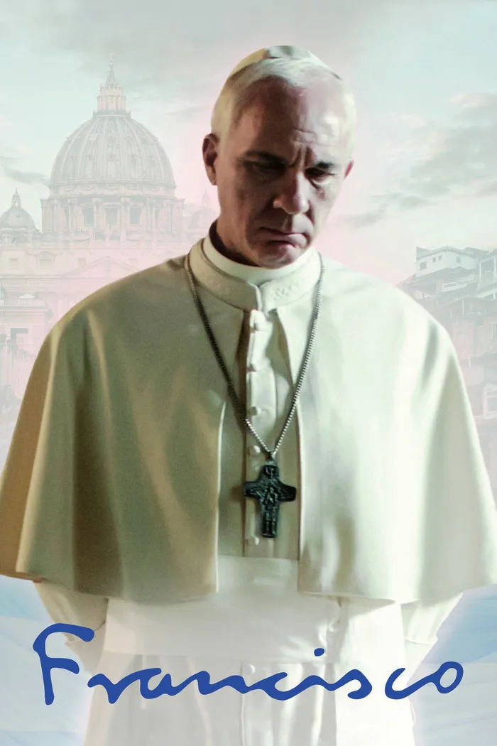 Francisco: el padre Jorge (2015) poster