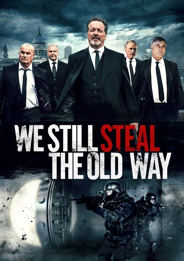 We Still Steal the Old Way (2016) poster