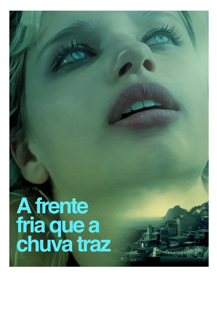 A Frente Fria Que a Chuva Traz (2015) poster