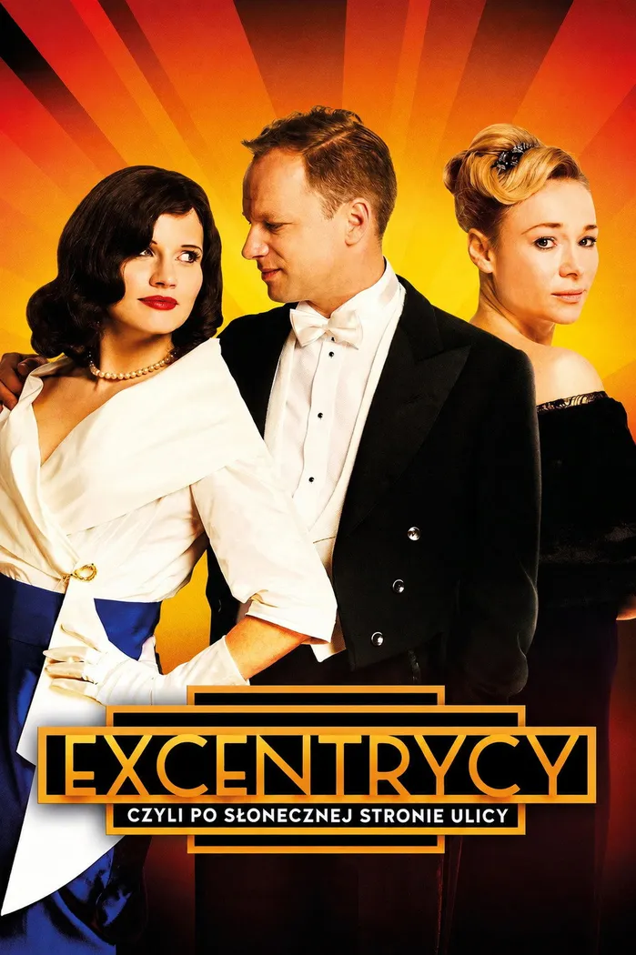 Excentrycy czyli po słonecznej stronie ulicy (2015) poster