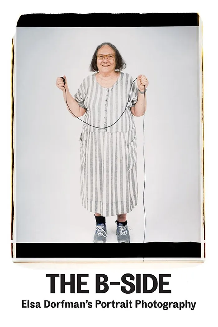 The B-Side: Elsa Dorfman's Portrait Photography (2016) poster