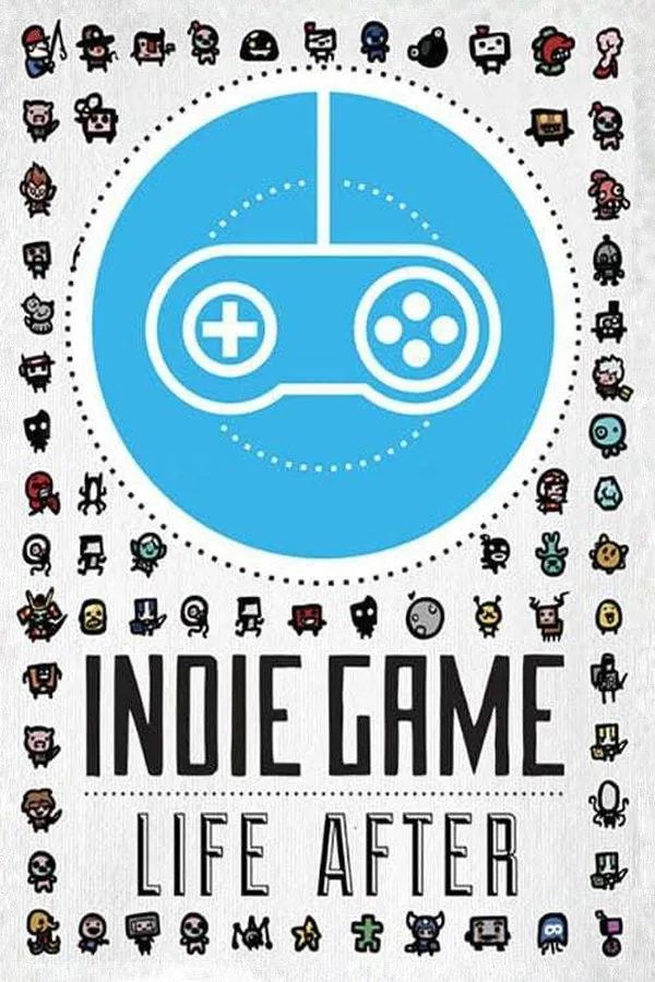 Indie Game: Life After (2016) poster