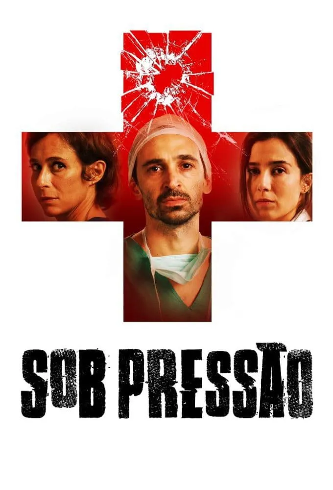 Sob Pressão (2016) poster