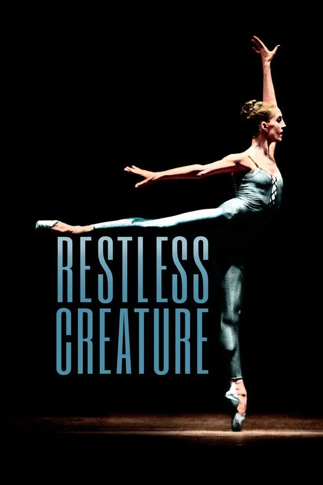 Restless Creature: Wendy Whelan (2016) poster