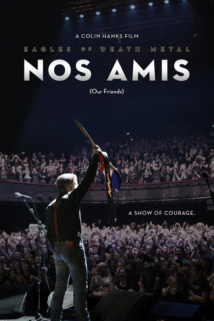 Eagles of Death Metal: Nos Amis (Our Friends) (2017) poster