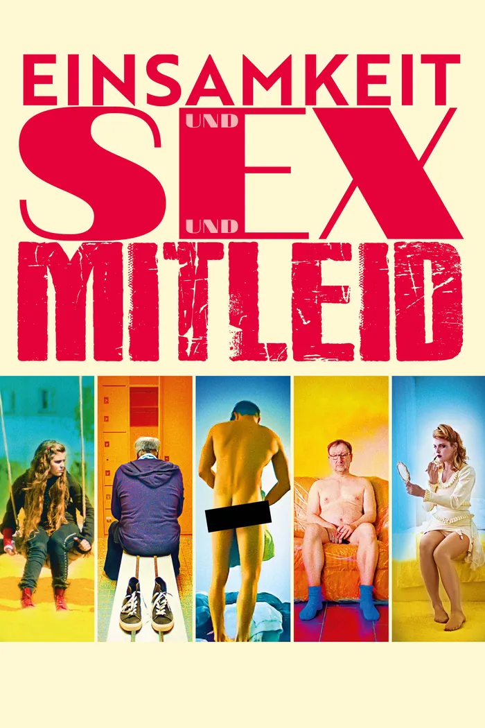 Einsamkeit und Sex und Mitleid (2017) poster