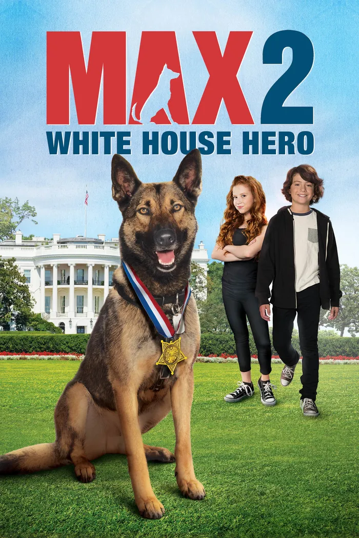 Макс 2: Герой Белого Дома (2017) poster
