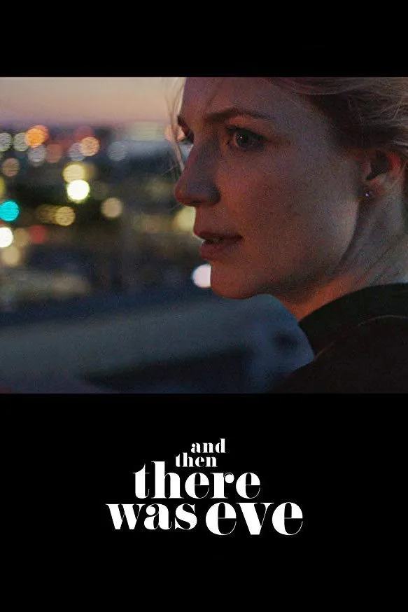 А потом появилась Ив (2017) poster