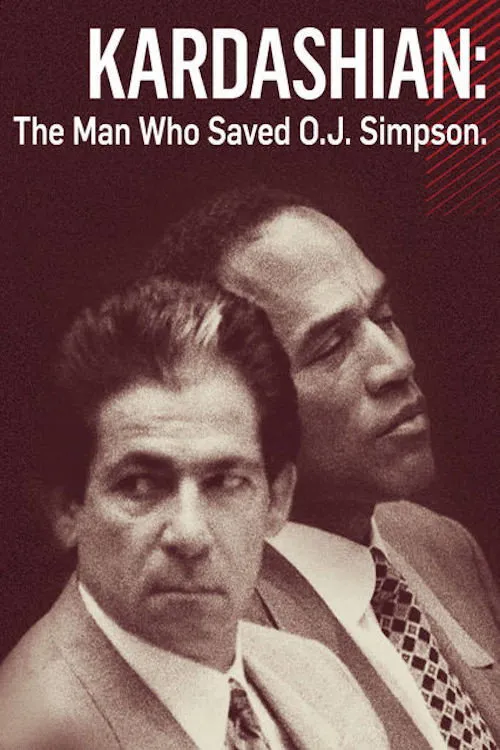 Kardashian: The Man Who Saved OJ Simpson (2016) poster