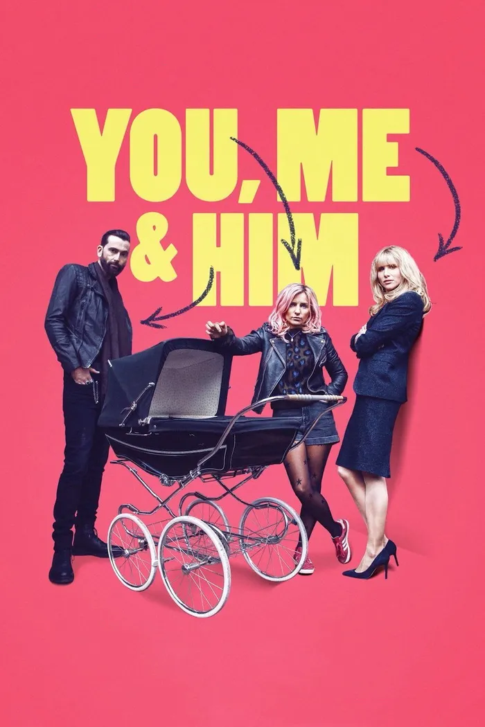 You, Me and Him (2017) poster