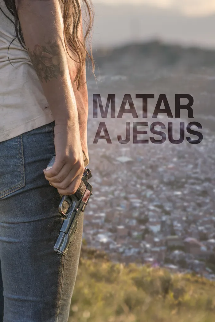 Matar a Jesús (2017) poster