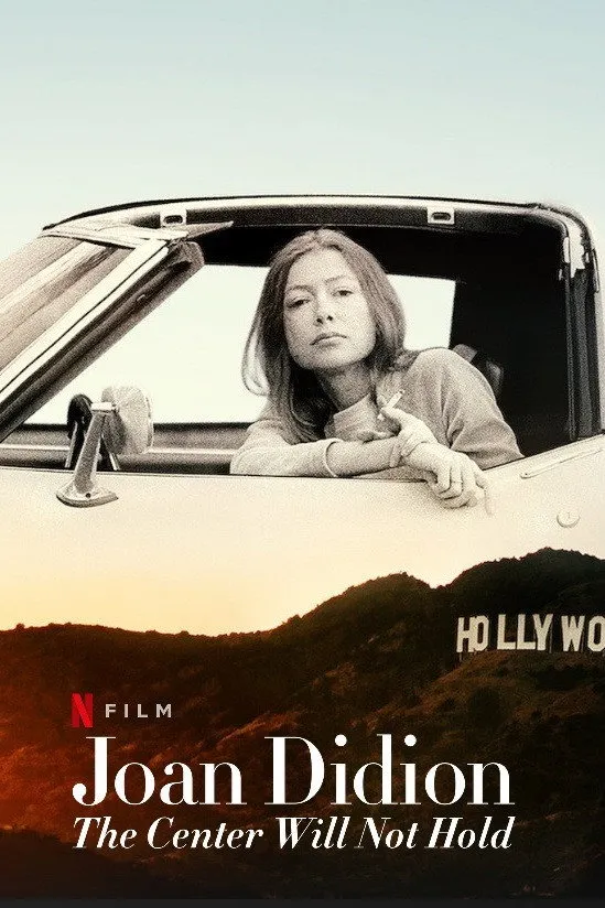 Joan Didion: The Center Will Not Hold (2017) poster
