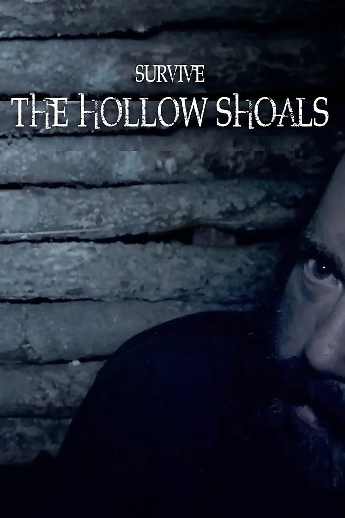 Survive the Hollow Shoals (2018) poster