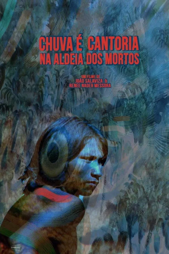 Дождь - это пение в деревне мёртвых (2018) poster
