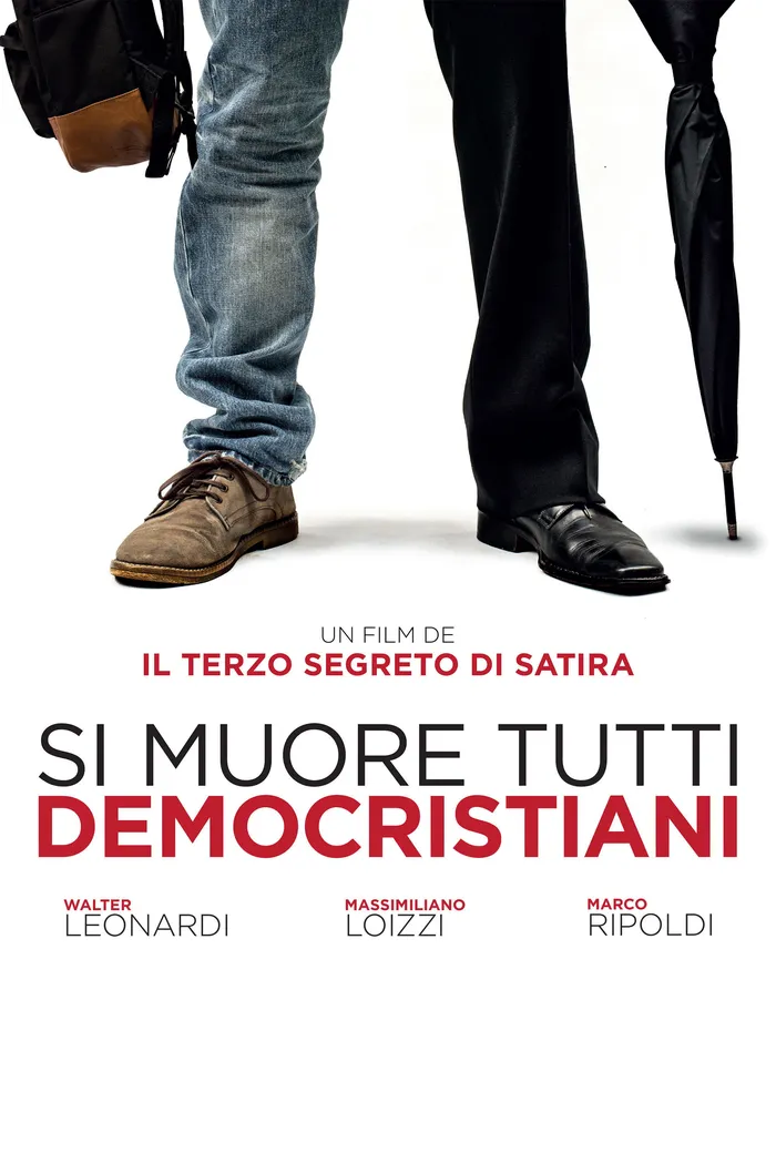 Si muore tutti democristiani (2017) poster