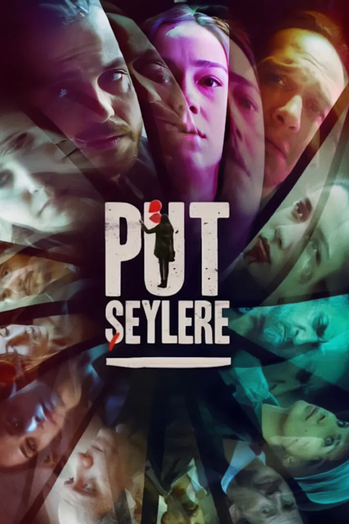 Put Şeylere (2017) poster
