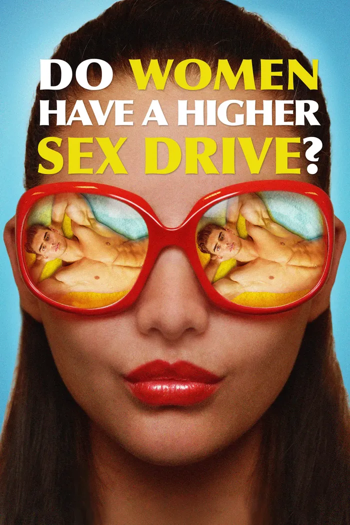 Do Women Have a Higher Sex Drive? (2018) poster