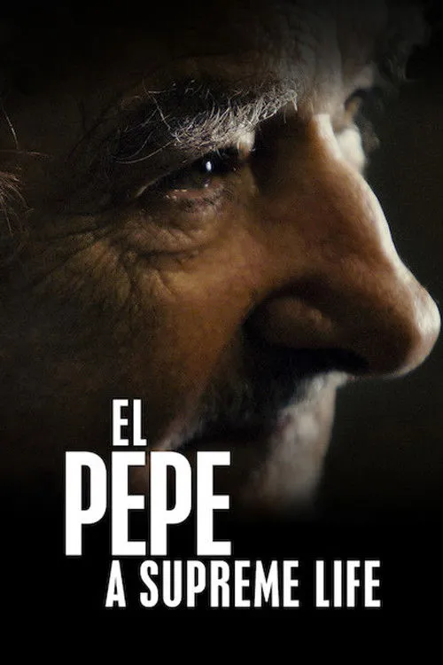 El Pepe, una vida suprema (2018) poster