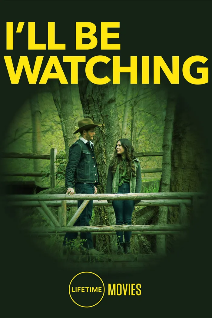 I'll Be Watching (2018) poster