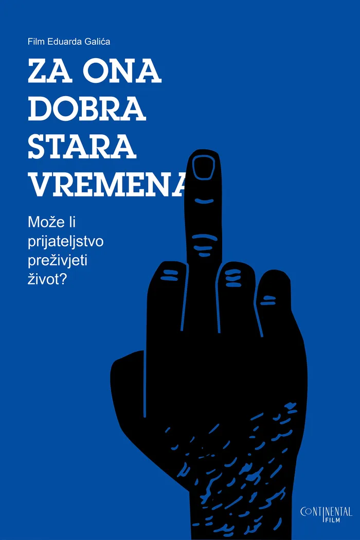 Za ona dobra stara vremena (2018) poster