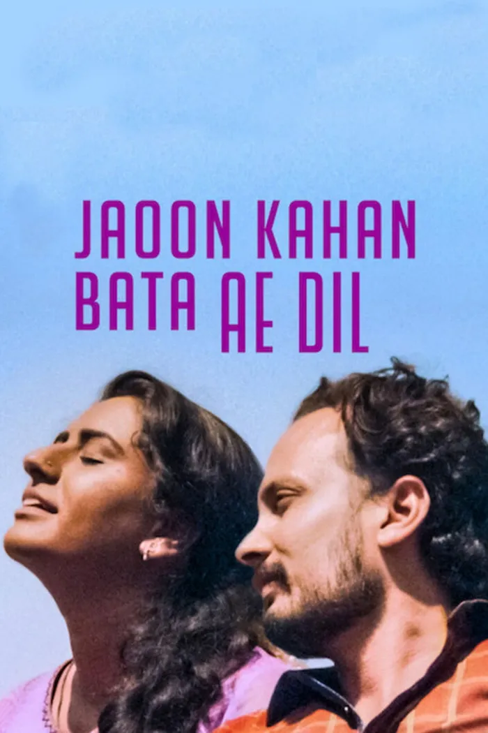 Jaoon Kahan Bata Ae Dil (2018) poster