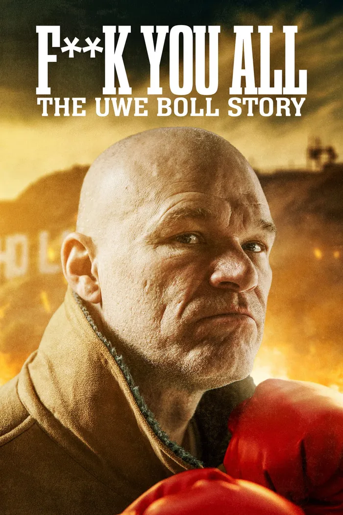 Fuck You All: The Uwe Boll Story (2018) poster