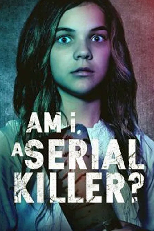 Я серийный убийца? (2019) poster