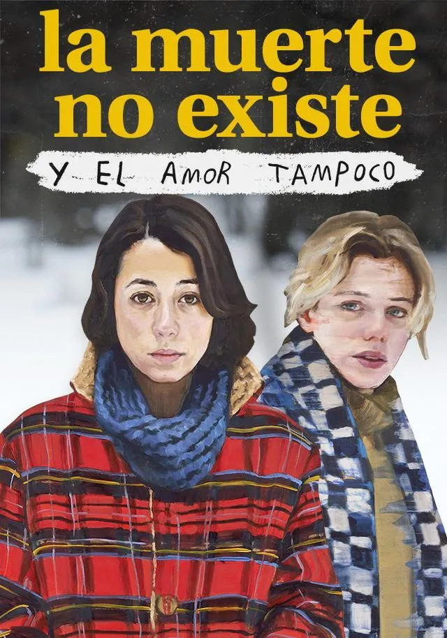 La muerte no existe y el amor tampoco (2019) poster