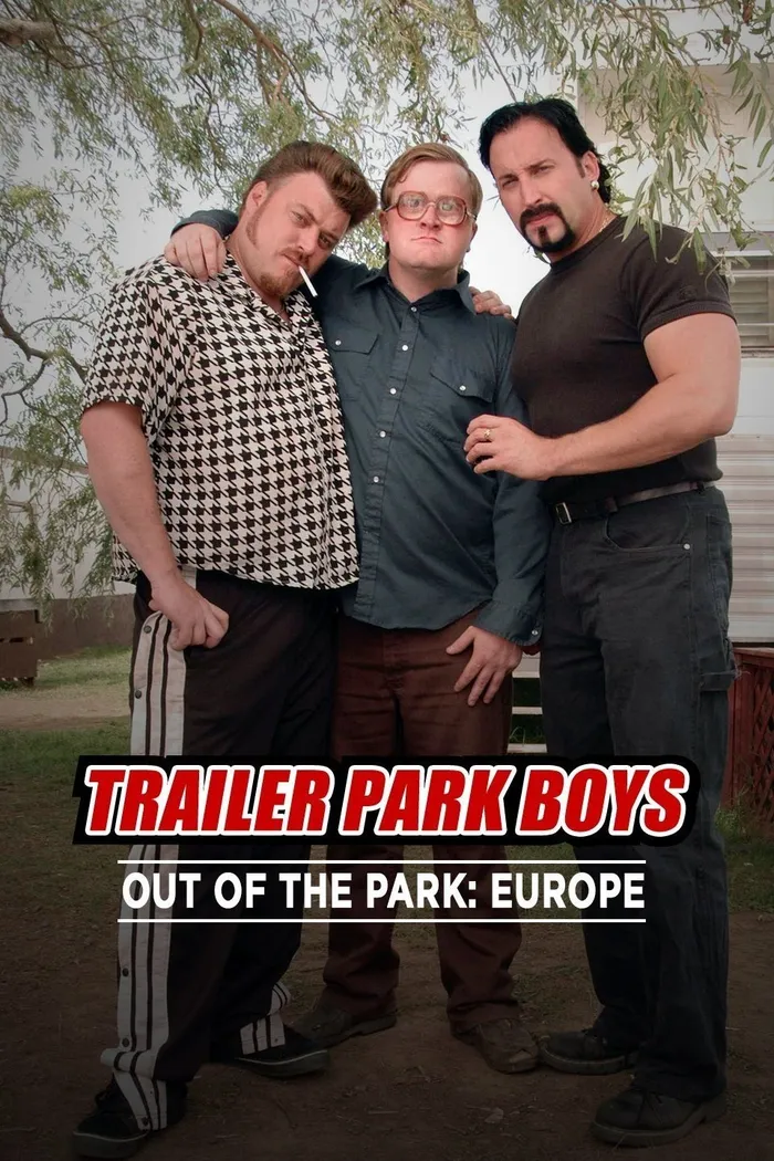 Trailer Park Boys: Out of the Park: Europe (2016)