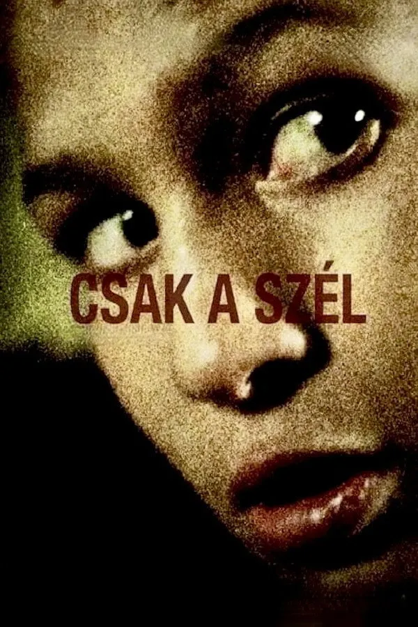 Csak a szél (2012) poster