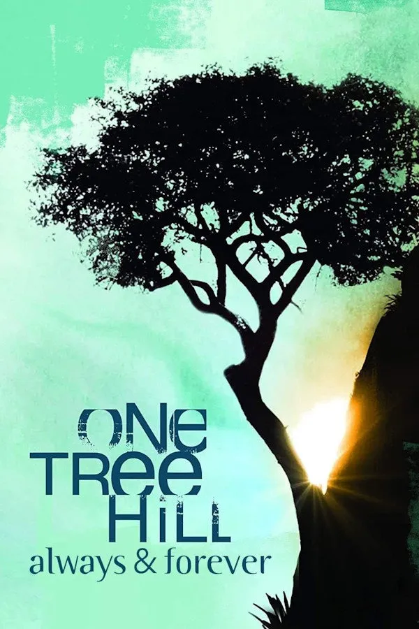 One Tree Hill: Always & Forever (2012) poster