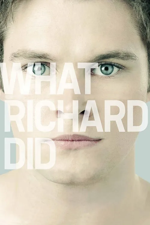 What Richard Did (2012) poster