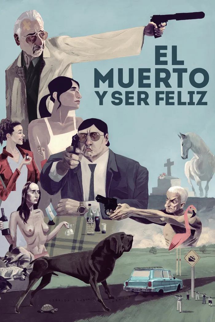 El muerto y ser feliz (2012)