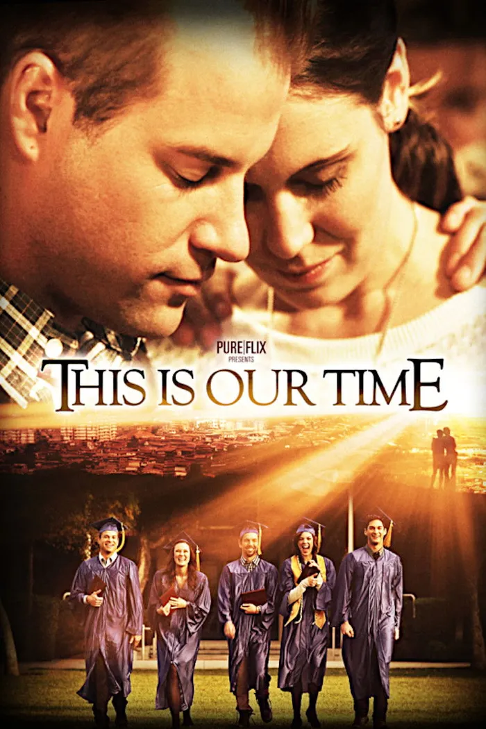 This Is Our Time (2013) poster