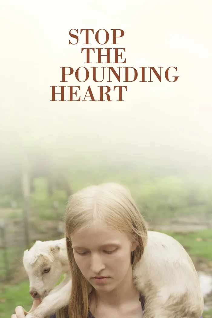 Stop the Pounding Heart (2013) poster