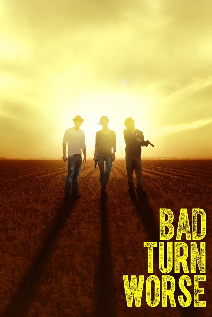 Bad Turn Worse (2013) poster