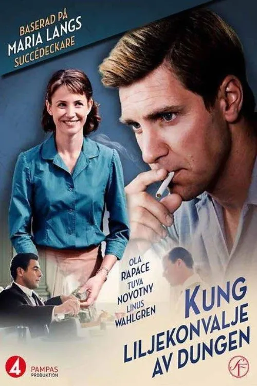Kung Liljekonvalje av dungen (2013) poster