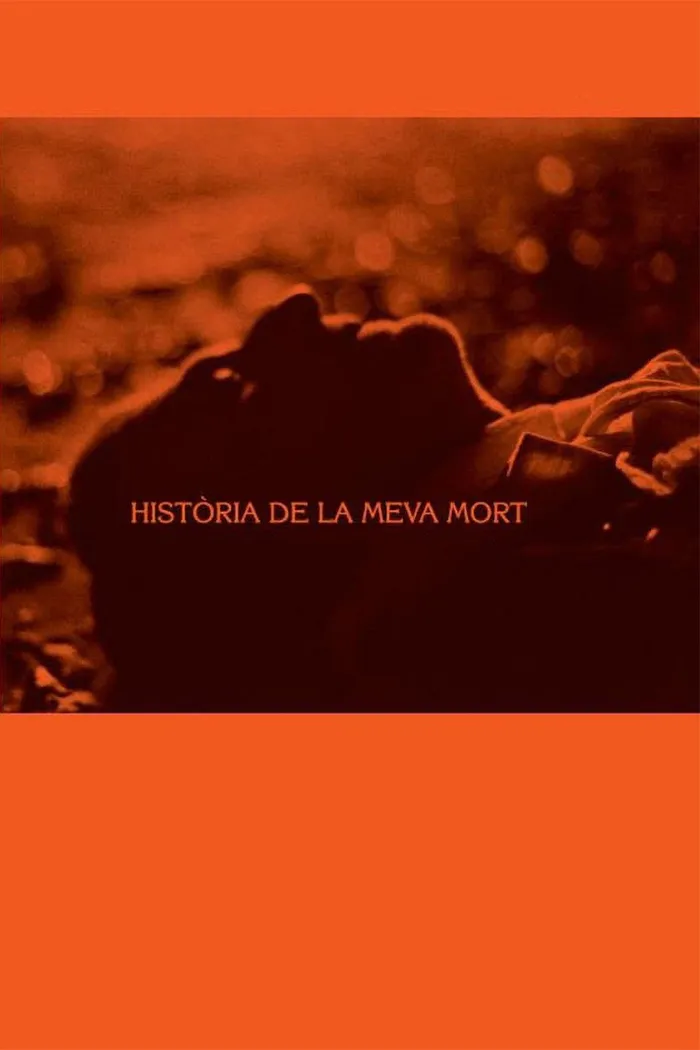 Història de la meva mort (2013) poster