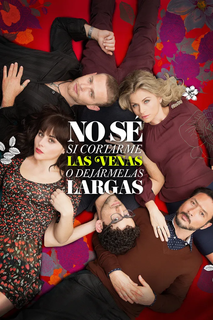 No sé si cortarme las venas o dejármelas largas (2013) poster