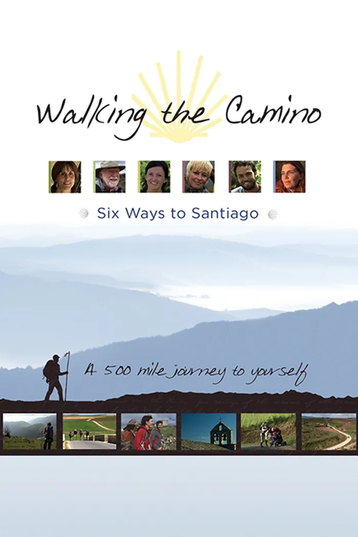 Walking the Camino: Six Ways to Santiago (2013) poster