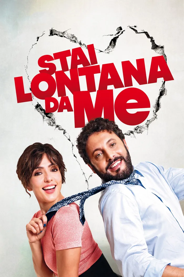 Stai lontana da me (2013) poster