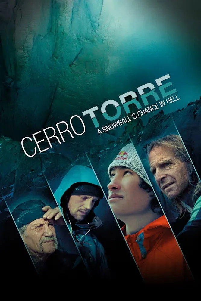 Серро Торре: Шанс в снежном аду (2013) poster