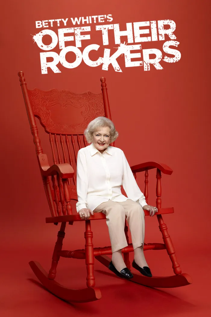 Betty White's Off Their Rockers (2012)