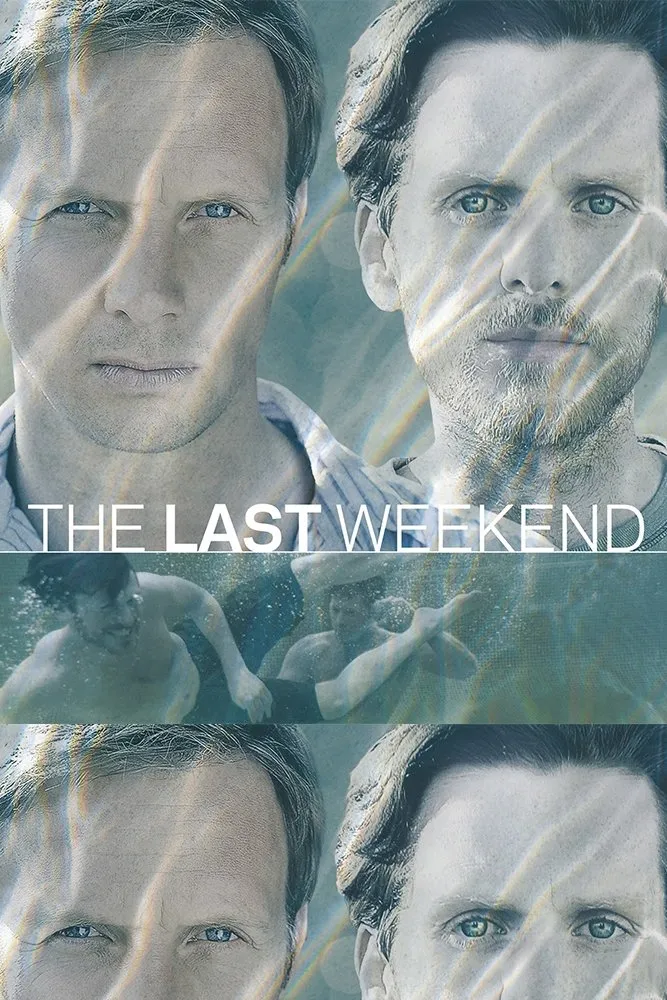 The Last Weekend (2012)