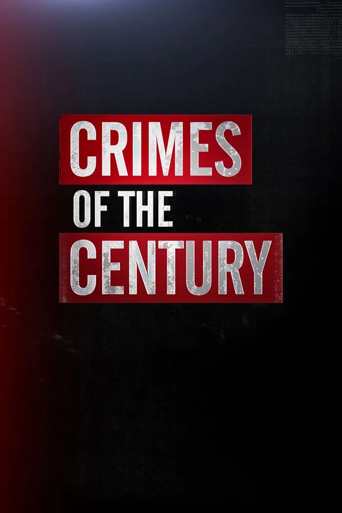 Crimes of the Century (2013)