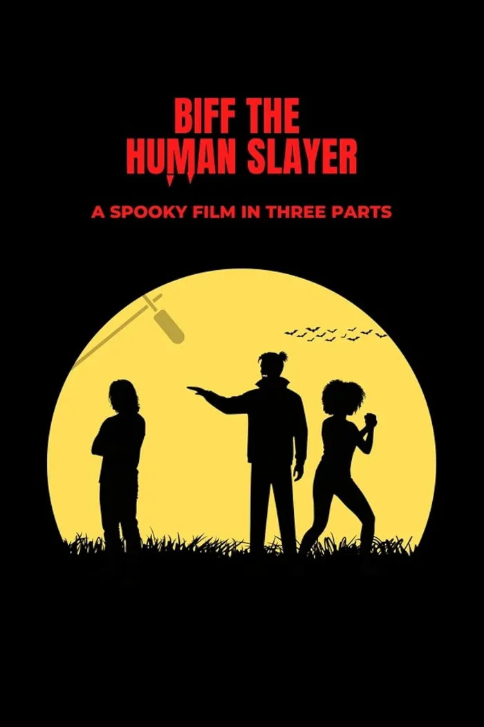 Biff the Human Slayer (2026)